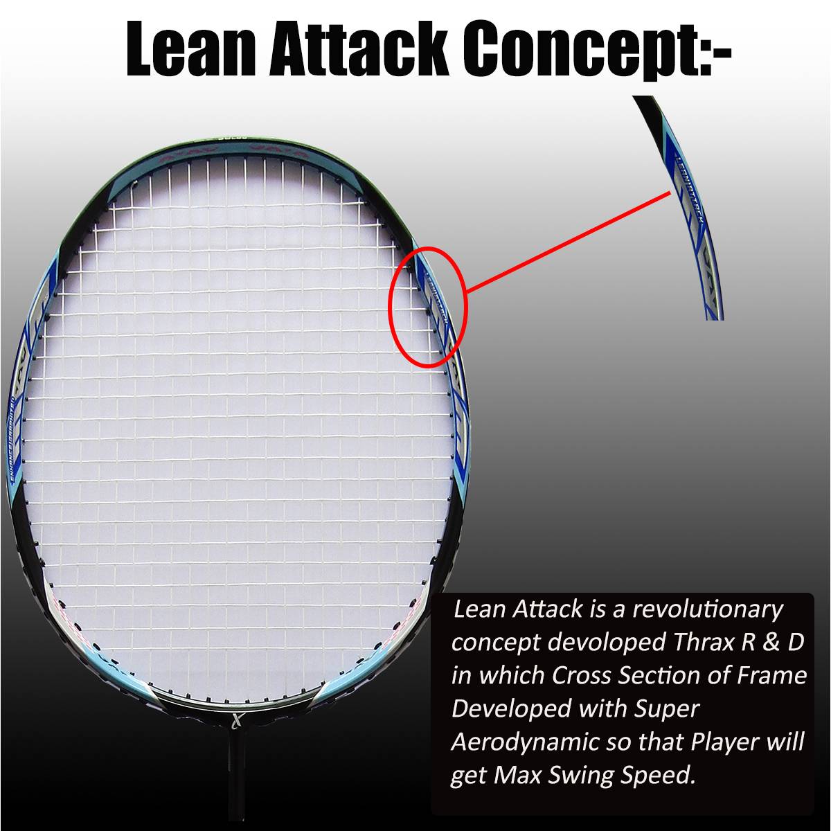 Thrax_Streak_X_102_Racket_Lean_Attack_Concept_Technology.jpg_A