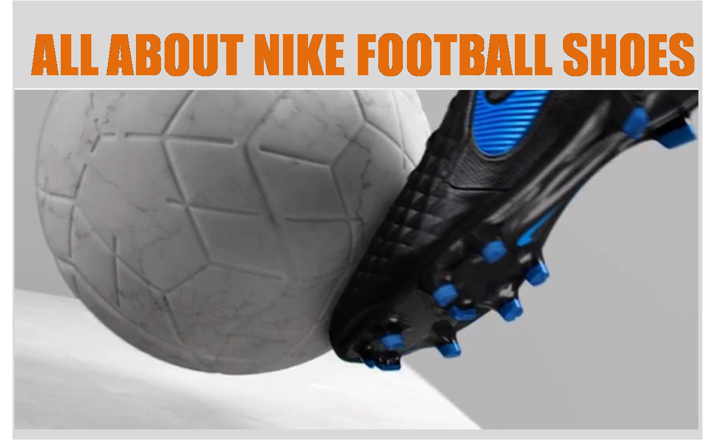 All_About_Nike_football_Shoes