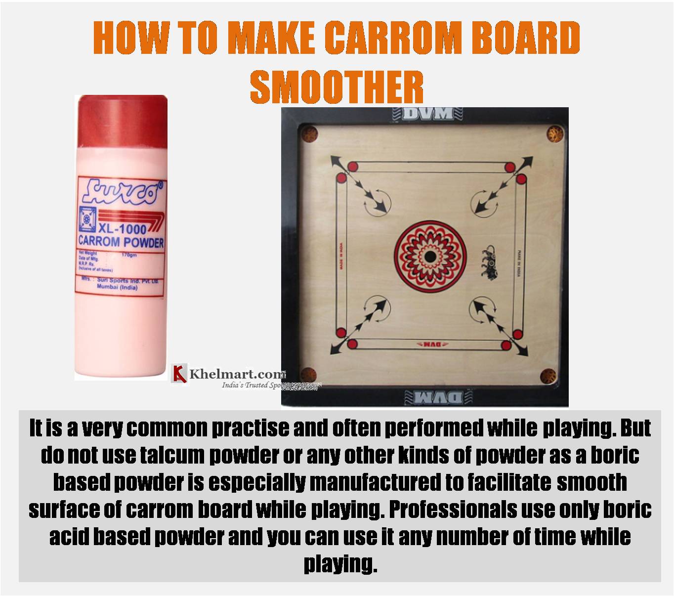 How_do_I_make_a_carrom_board_smother_by_Powder