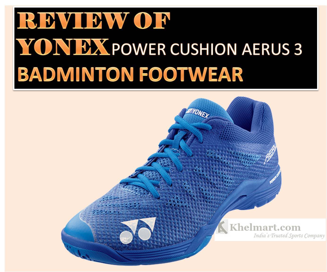 REVIEW_OF_YONEX_POWER_CUSHION_AERUS3_BADMINTON_SHOES.jpg