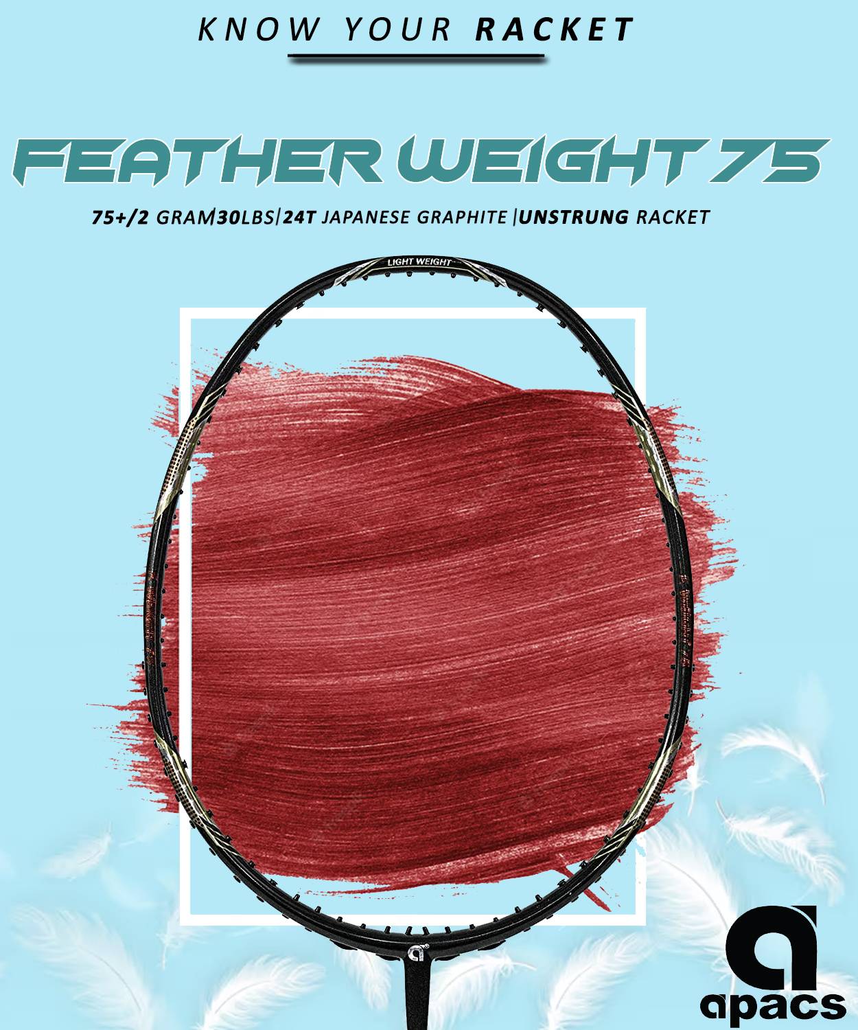 Apacs Feather Weight 75 Badminton Racket