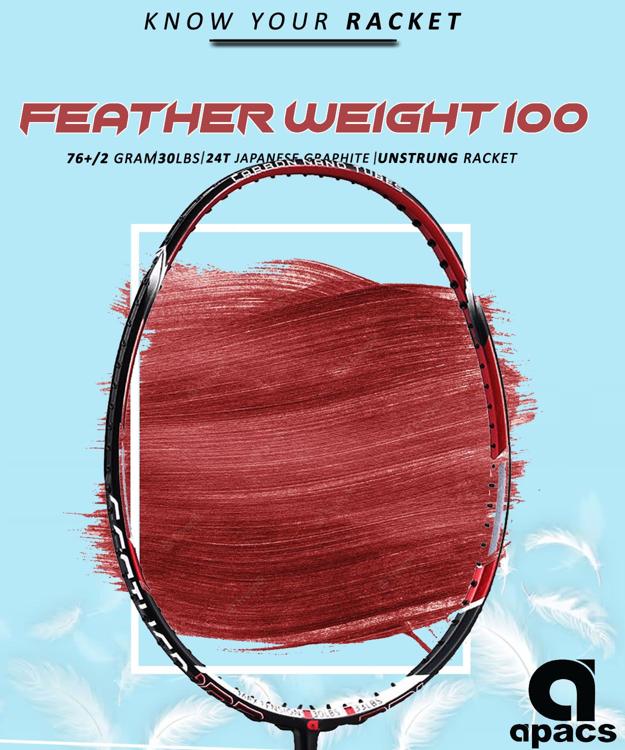 APACS Feather Weight 100 Badminton Racket